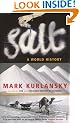 Salt: A World History