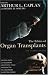 Books : The Ethics of Organ Transplants: The Current Debate (Contemporary Issues (Buffalo, N.Y.).)