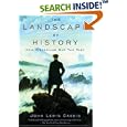 The Landscape of History: How Historians Map the Past by John Lewis Gaddis