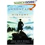 The Landscape of History: How Historians Map the Past