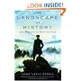 The Landscape of History: How Historians Map the Past
