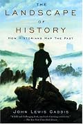 The Landscape of History: How Historians Map the Past