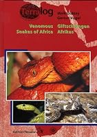 Terralog: Venomous Snakes of Africa (Terralog Vol. 15)