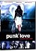 Punk Love [2006] (REGION 1) (NTSC)
