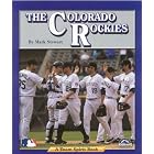 Click here to buy The Colorado Rockies (Team Spirit Series) by  Mark Stewart.