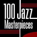 100 Jazz Masterpieces