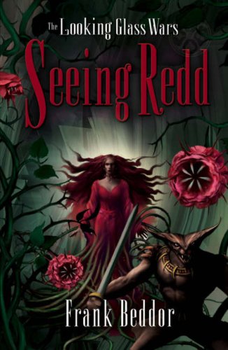 Cover of The Looking Glass Wars: Seeing Redd