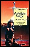 The Godwars. Book 1, Forbidden magic