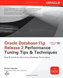 Oracle Database 11g Release 2 Performance Tuning Tips & Techniques (Oracle Press)