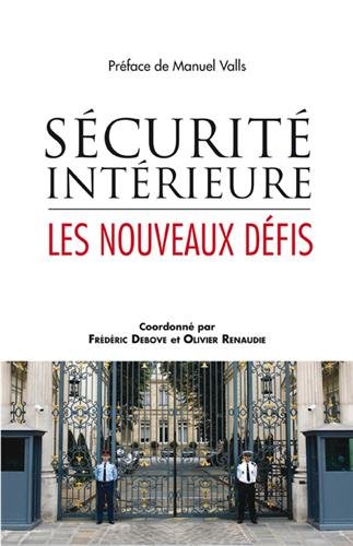 Sécurité intérieure - Les nouveaux défis
