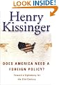 Does America Need a Foreign Policy? : Toward a Diplomacy for the 21st Century