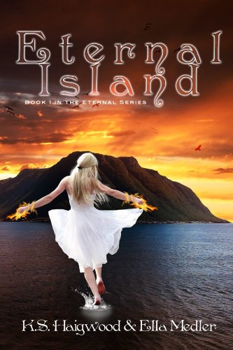 Eternal Island (Book 1 in the Eternal Series) by K. S. Haigwood
