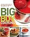 Big Buy Cooking: The Food Lover's Guide to Buying in Bulk and Using it All Up