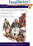 American Civil War Armies (1): Confed...