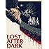 Lost After Dark