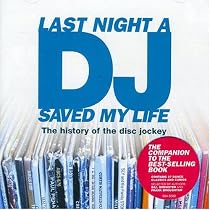 Last Night A DJ Saved My Life
