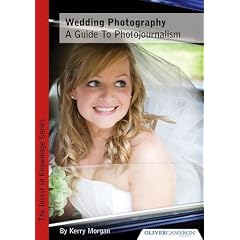 Wedding Photography - a Guide to Photojournalism (Invest in Knowledge)