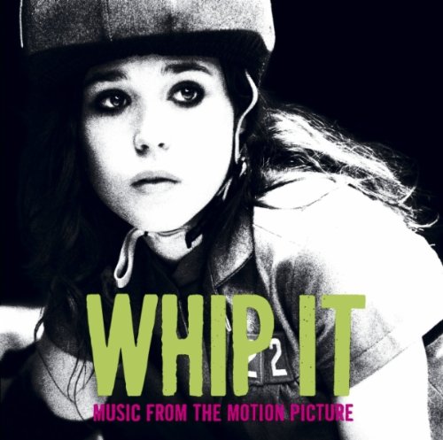 Whip It [Music From The Motion Picture] (Amazon MP3 Exclusive Version)