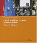 Notices d'instructions des machines :...
