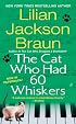 The Cat Who Had 60 Whiskers (Cat Who...)