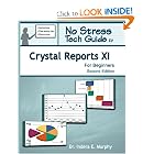 Click here to buy No Stress Tech Guide To Crystal Reports XI For Beginners (2nd Edition) by Dr. Indera E. Murphy.