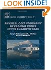 Physical Oceanography of the Frontal Zones in Sub-Arctic Seas, Volume 71 (Elsevier Oceanography Series)