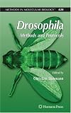 Drosophila: Methods and Protocols (Methods in Molecular Biology)