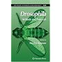 Drosophila: Methods and Protocols (Methods in Molecular Biology)