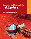 Beginning and intermediate algebra