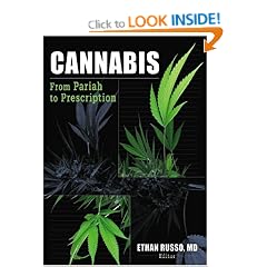 Cannabis: From Pariah to Prescription