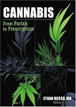 Cannabis: From Pariah to Prescription