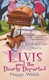 Elvis and The Dearly Departed (Southern Cousins Mysteries)