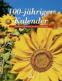 Produkt-Bild: 100-j&auml;hriger Kalender 2012: Wetterprophezeiungen f&uuml;r das Jahr 2011