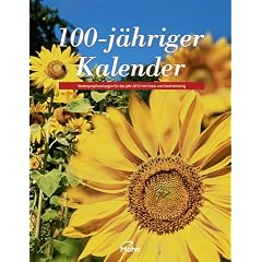 100-j�hriger Kalender 2012: Wetterprophezeiungen f�r das Jahr 2011