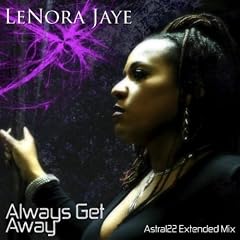 Always Get Away (Astral22 Extended Mix)