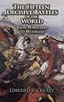 The Fifteen Decisive Battles of the World: From Marathon to Waterloo (Dover Military History, Weapons, Armor)