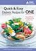   - Quick & Easy Diabetic Recipes for One
