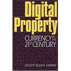 Digital Property: Currency of the 21st Century
