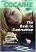 Books : Cocaine: The Rush to Destruction (Illicit and Misused Drugs)