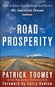 The Road to Prosperity: How to Grow Our Economy and Revive the American Dream