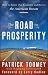 The Road to Prosperity: How to Grow Our Economy and Revive the American Dream