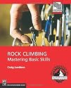Rock Climbing: Mastering Basic Skills (Mountaineers Outdoor Expert)