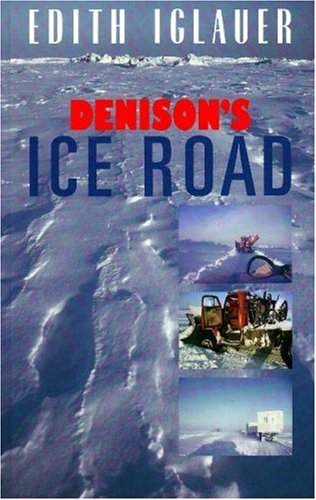 City Travel Guides Discounted  Books : Denison's Ice Road