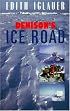 Denison's Ice Road