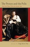The Person and the Polis: Faith and Values Within the Secular State (John Henry Cardinal Newman Lectures): Faith and Values Within the Secular State (John Henry Cardinal Newman Lectures)