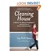 Cleaning House: A Mom's Twelve-Month Experiment to Rid Her Home of Youth Entitlement