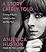 A Story Lately Told: Coming of Age in Ireland, London, and New York