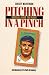 Book Pitching in a Pinch: or Baseball from the Inside (Bison Book)