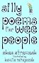 Silly Poems for Wee People