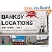 Banksy Locations (& Tours)